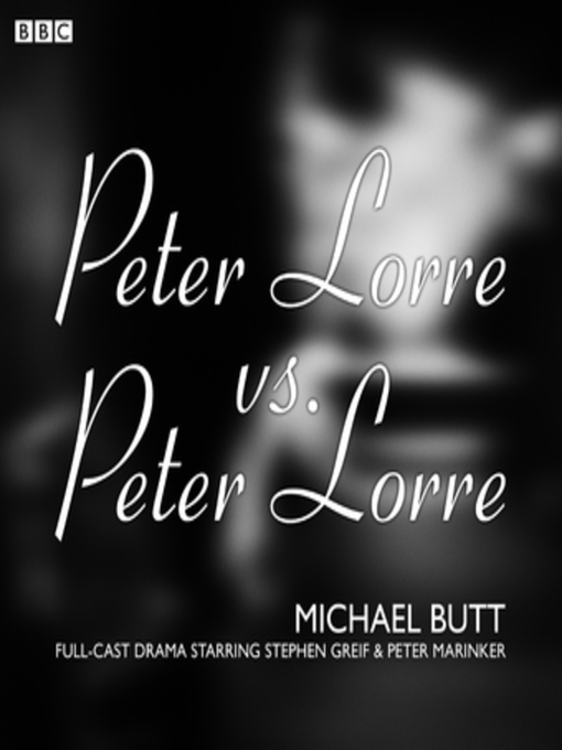 Title details for Peter Lorre vs. Peter Lorre by Michael Butt - Available